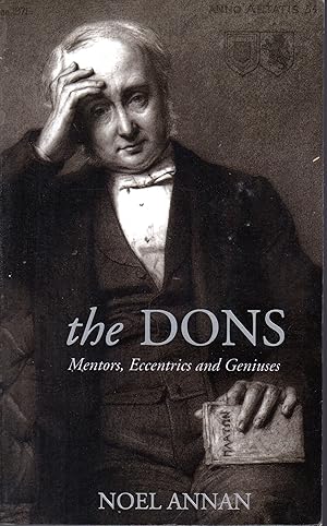 Image du vendeur pour The Dons: Mentors, Eccentrics and Geniuses mis en vente par Dorley House Books, Inc.