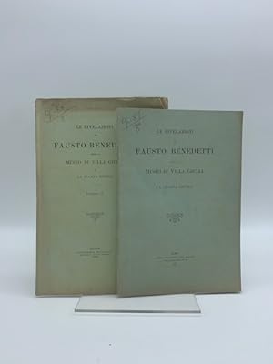 Le rivelazioni di Fausto Benedetti sopra il Museo di Villa Giulia e la stampa estera. Fascicolo I...