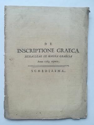 De inscriptione heracleae in Magna Graecia anno 1763 reperta. Schediasma