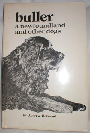 Buller: A Newfoundland and Other Dogs