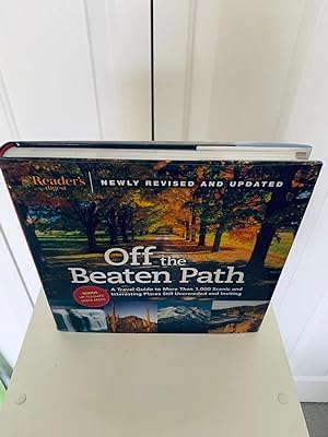 Imagen del vendedor de Off the Beaten Path: A Travel Guide to More Than 1,000 Scenic and Interesting Places Still Uncrowded and Inviting a la venta por Vero Beach Books