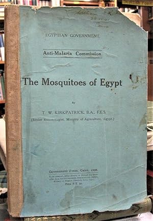 The Mosquitoes of Egypt (Egyptian Government Anti-Malaria Commission