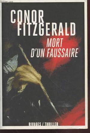 Bild des Verkufers fr Mort d'un faussaire (Collection " Thriller") zum Verkauf von Le-Livre