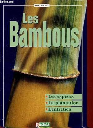 Image du vendeur pour Les Bambous. mis en vente par Le-Livre