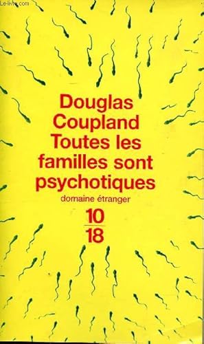 Seller image for Toutes les familles sont psychotiques for sale by Le-Livre