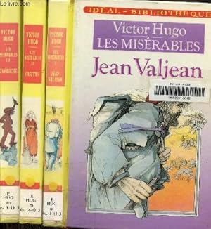 Bild des Verkufers fr Les misrables Tome I, II et II, Gavroche, Cosette, Jean Valjean,collection idal bibliothque zum Verkauf von Le-Livre