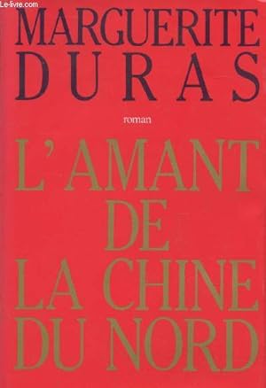 Seller image for L'Amant de la Chine du nord for sale by Le-Livre