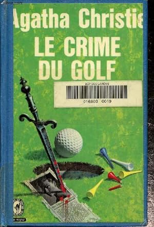 Seller image for Le crime du golf for sale by Le-Livre