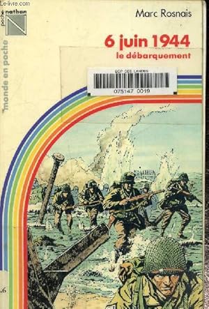 Imagen del vendedor de 6 juin 1944, le dbarquement a la venta por Le-Livre