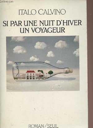 Image du vendeur pour Si par une nuit d'hiver un voyageur mis en vente par Le-Livre