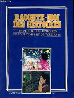 Immagine del venditore per Raconte moi une histoire N17-18 Sommaire: Guillaume Tell, Pinocchio et le requin, Le secret du prince, Le lion et le paon, Le puzzle de Jojo, Heidi, Le prince grenouille. venduto da Le-Livre