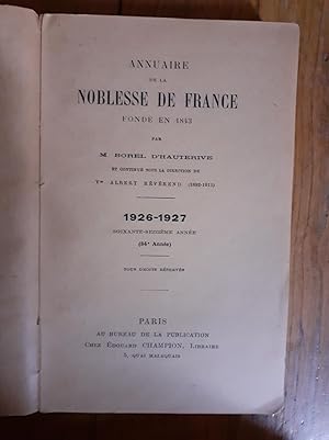 Seller image for ANNUAIRE DE LA NOBLESSE DE FRANCE fond en 1843. Soixante-seizime anne. for sale by Librairie Sainte-Marie
