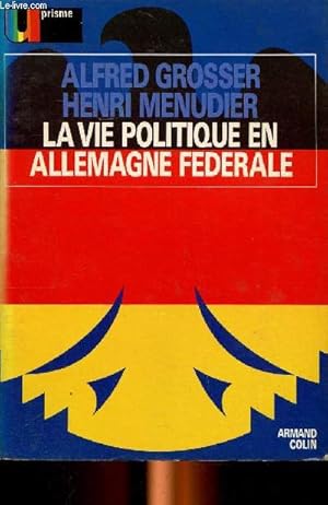 Imagen del vendedor de La vie politique en Allemagne fdrale a la venta por Le-Livre