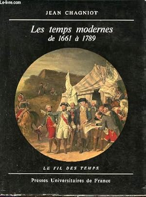 Image du vendeur pour Les temps modernes de 1661  1789 - Collection le fil des temps. mis en vente par Le-Livre