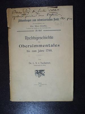 Imagen del vendedor de Rechtsgeschichte des Obersimmenthales bis zum Jahre 1798 a la venta por Buchfink Das fahrende Antiquariat
