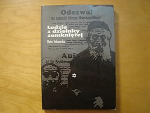 Imagen del vendedor de Ludzie z dzielnicy zamknietej. Z dziejow Zydow w Warszawie w latach okupacji hitlerowskiej pazdziernik 1939 - marzec 1943 a la venta por Polish Bookstore in Ottawa