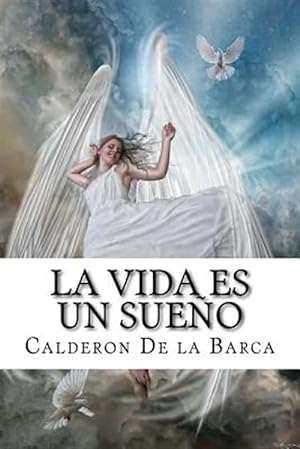 Seller image for La Vida es un Sueo -Language: spanish for sale by GreatBookPrices