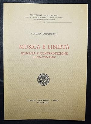 Musica e libertà. Identità e contraddizione in quattro saggi.