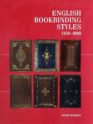 Seller image for ENGLISH BOOKBINDING STYLES 1450 - 1800. A Handbook for sale by Charles Agvent,   est. 1987,  ABAA, ILAB