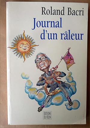 Image du vendeur pour Journal d'un Rleur. mis en vente par librairie sciardet