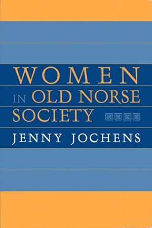 Bild des Verkufers fr Women in Old Norse Society zum Verkauf von GreatBookPrices