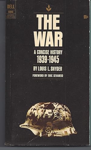 Bild des Verkufers fr The War: A Concise History 1939-1945 zum Verkauf von Brenner's Collectable Books ABAA, IOBA