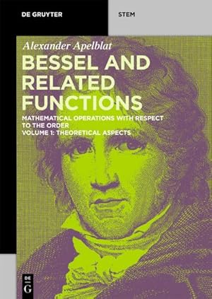 Bild des Verkufers fr Bessel and Related Functions, Theoretical Aspects zum Verkauf von AHA-BUCH GmbH