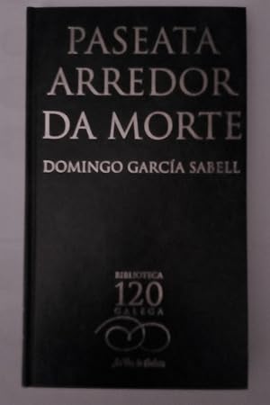 Imagen del vendedor de Paseata arredor da morte a la venta por Libros Nakens