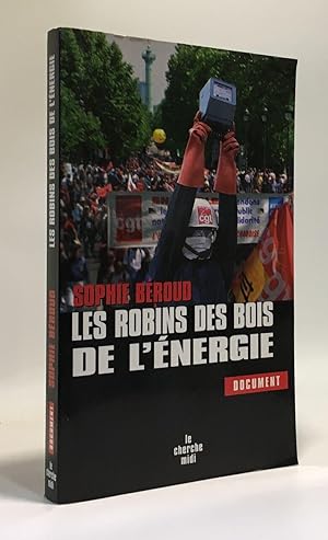 Les Robins des bois de L'énergie