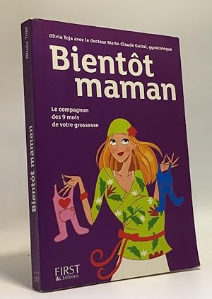 Image du vendeur pour Bientt maman : Le compagnon des 9 mois de votre grossesse mis en vente par crealivres