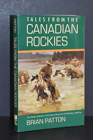 Image du vendeur pour Tales From the Canadian Rockies mis en vente par Books by White/Walnut Valley Books