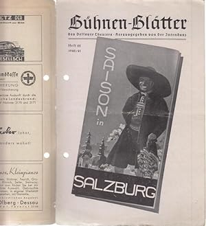 Bild des Verkufers fr Bhnen - Bltter des Dessauer Theaters. Heft 22 der Spielzeit 1940 / 1941. Mit Besetzungsliste zu : Saison in Salzburg. - Inszenierung: Heinz Schrder / Bhnenbild: Gustav Singer. - Spielaufsicht: Max Bellers. - Musik: Fred Raymond. - Darsteller: Jakob Anacker, Cilly Posch, Berni Riegg, Heinrich Patsche, Margarethe Groth, Annette Roland u. a. - Weiterer Inhalt: ber Salzburg / Otto Pflanzl: Rund um die Hohesalzburg. Lustige Gedichte aus dem Salzburgischen im Salzburgischen / und was nicht im Baedeker steht ( Salzburger Nockerln, Polsterltanz, Schnrlregen ). zum Verkauf von Antiquariat Carl Wegner