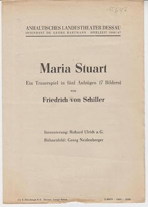 Anhaltisches Landestheater Dessau. Besetzungsliste zu : Maria Stuart ( Schiller ). - Juni 1947, S...