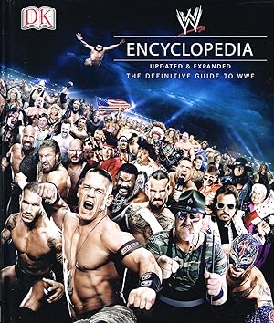 Imagen del vendedor de WWE Encyclopedia : Updated & Expanded : The Definative Guide To WWE : a la venta por Sapphire Books