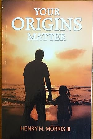 Imagen del vendedor de Your Origins Matter a la venta por Faith In Print