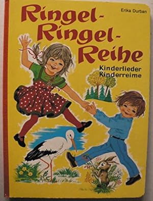 Ringel - Ringel - Reihe. Kinderlieder, Kinderreime