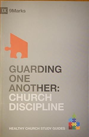 Seller image for Guarding One Another: Church Discipline for sale by Faith In Print