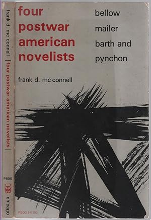 Bild des Verkufers fr Four Postwar American Novelists: Bellow Mailer Barth and Pynchon zum Verkauf von Between the Covers-Rare Books, Inc. ABAA