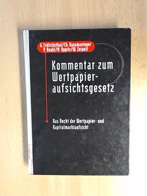 Seller image for Kommentar zum Wertpapieraufsichtsgesetz. Das Recht der Wertpapier- und Kapitalmarktaufsicht. for sale by avelibro OHG
