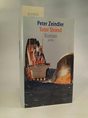 Bild des Verkufers fr Toter Strand: Roman Roman zum Verkauf von ANTIQUARIAT Franke BRUDDENBOOKS