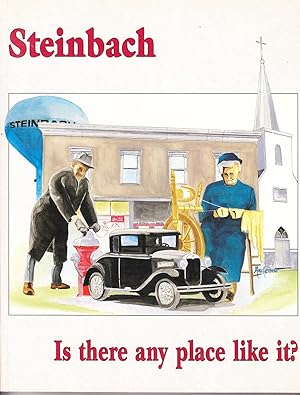 Steinbach, Is There Any Place Like it?