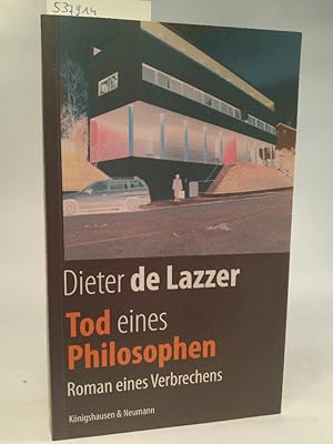 Seller image for Tod eines Philosophen: Roman eines Verbrechens Roman eines Verbrechens for sale by ANTIQUARIAT Franke BRUDDENBOOKS