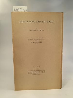 Seller image for Marco Polo and his Book. Annual Italian Lecture of the British Academy, 1934 for sale by ANTIQUARIAT Franke BRUDDENBOOKS