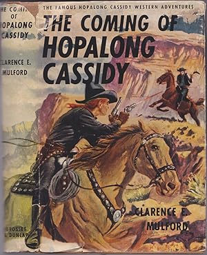 Bild des Verkufers fr The Coming of Hopalong Cassidy (Hopalong Cassidy, 2) zum Verkauf von Books of the World