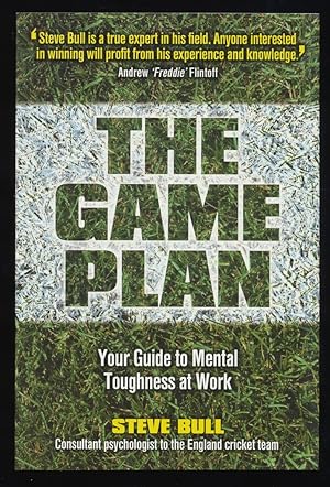 Bild des Verkufers fr The Game Plan : Your guide to mental toughness at work. zum Verkauf von Antiquariat Peda