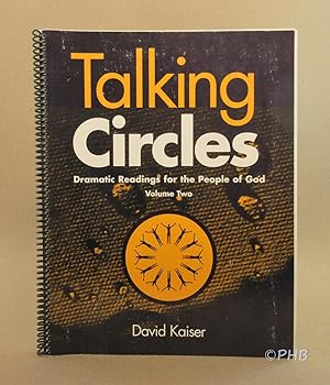 Talking Circles: Dramatic Readings for the People of God - Volume Two