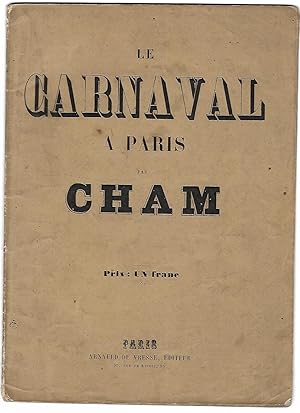 le CARNAVAL à Paris par CHAM