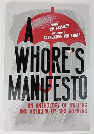 Seller image for A Whore's Manifesto: An Anthology of Writing and Artwork by Sex Workers for sale by Book Merchant Jenkins, ANZAAB / ILAB