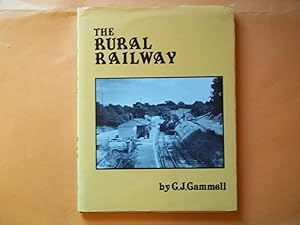 Seller image for The Rural Railway for sale by Carmarthenshire Rare Books