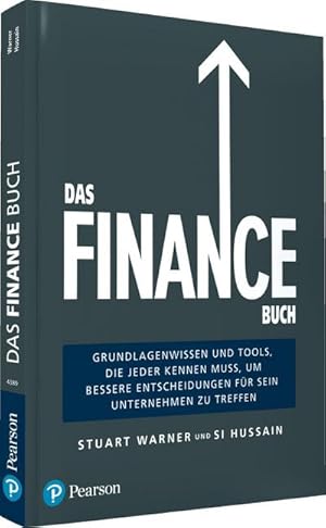 Seller image for Das Finance Buch : Grundlagenwissen und Tools, die jeder kennen muss, um bessere Entscheidungen fr sein Unternehmen zu treffen for sale by AHA-BUCH GmbH
